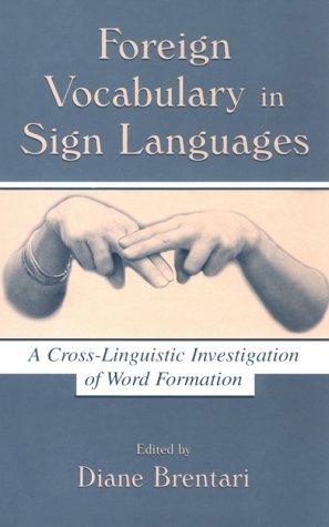 Foreign Vocabulary in Sign Languages