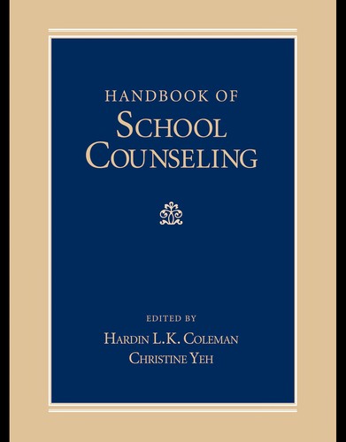 Handbook of School Counseling Counseling and Counseling Education