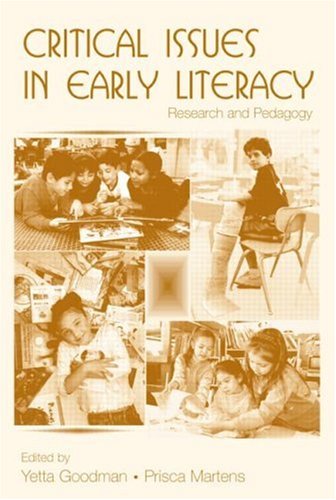 Critical Issues in Early Literacy