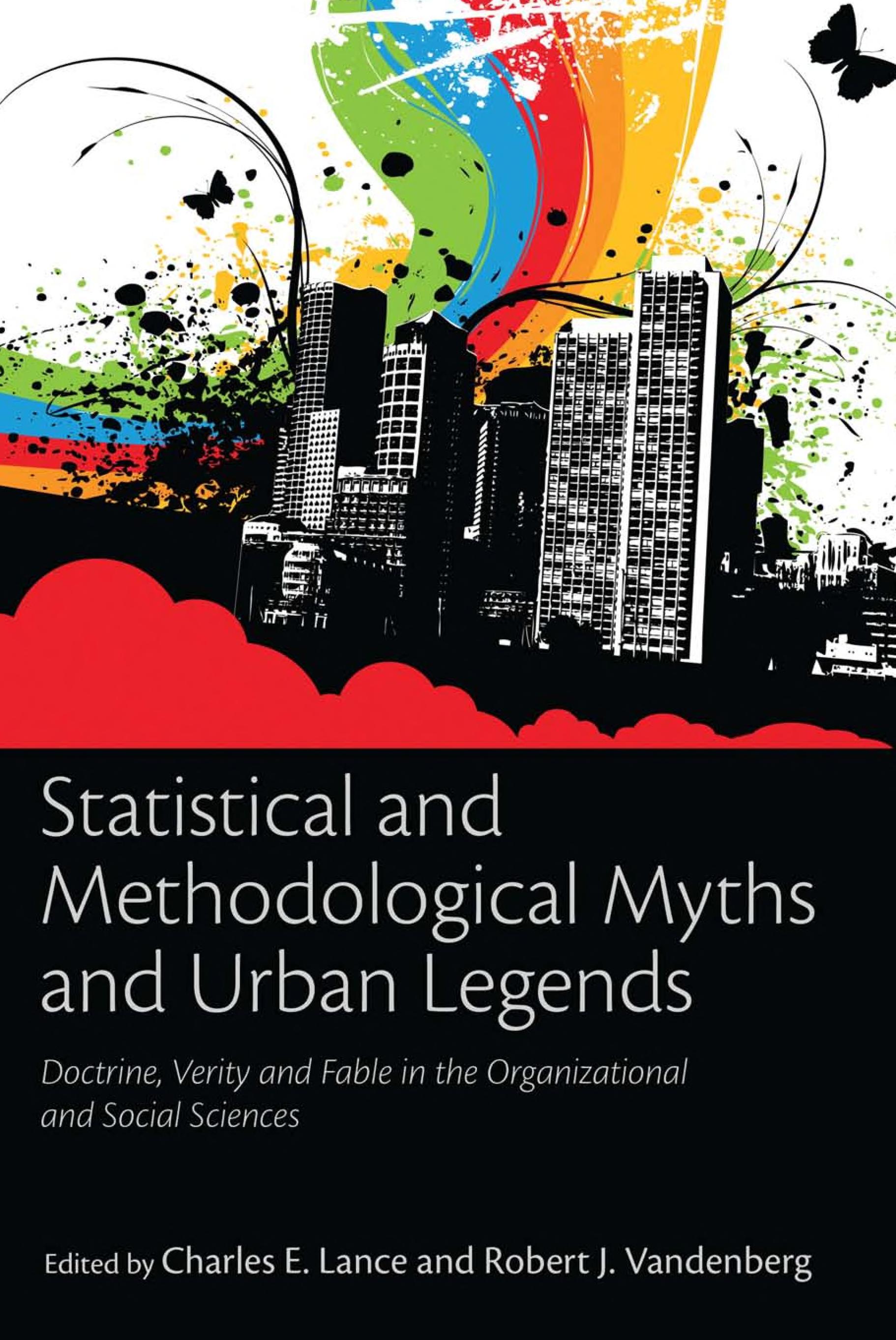 Statistical and Methodological Myths and Urban Legends