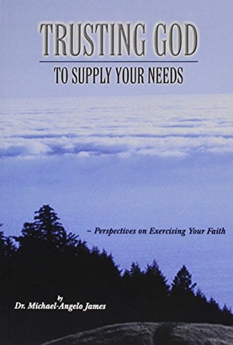 Trusting God to Supply Your Needs