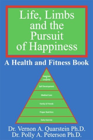 Life, Limbs, And The Pursuit Of Happiness