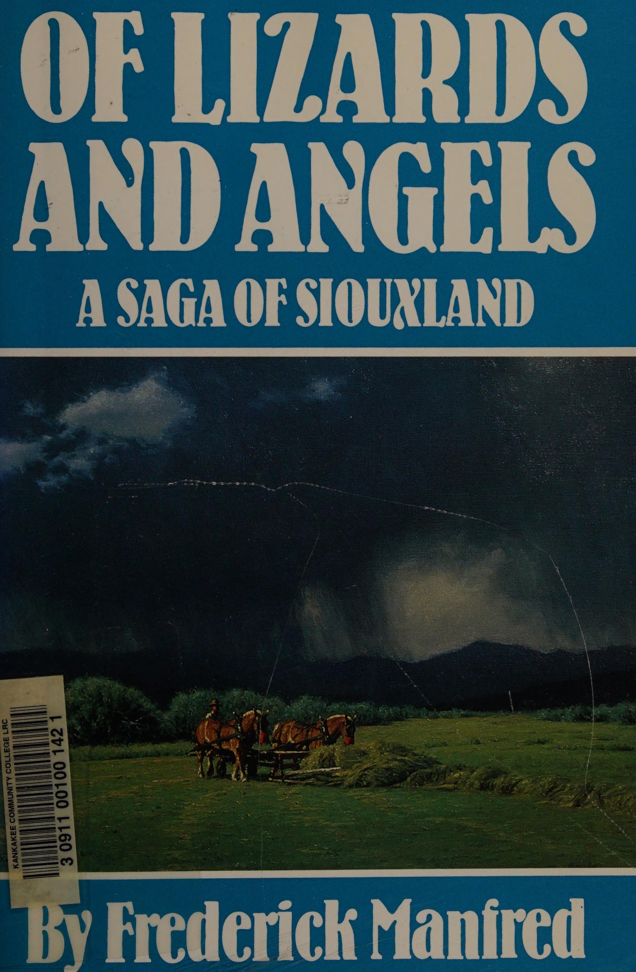 Of Lizards And Angels: A Saga Of Siouxland