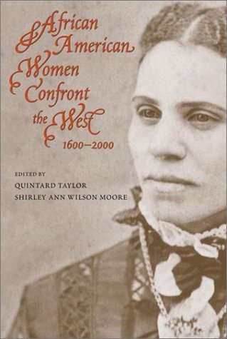 African American Women Confront The West: 1600-2000