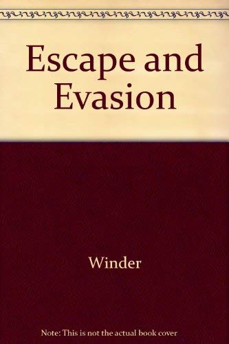 Escape and Evasion