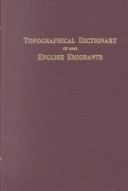 Topographical Dictionary Of 2885 English Emigrants To New England, 1620-1650