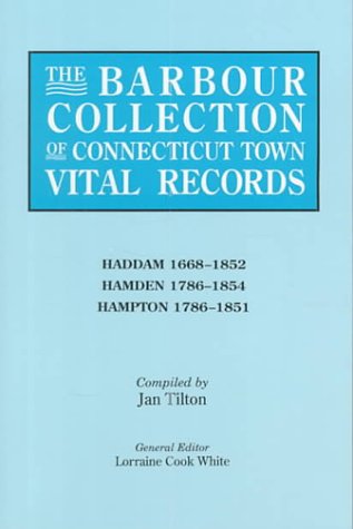 The Barbour Collection of Connecticut Town Vital Records Haddam
