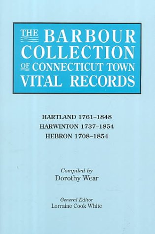 The Barbour Collection of Connecticut Town Vital Records Hartland