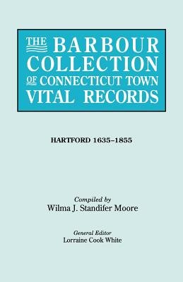 The Barbour Collection of Connecticut Town Vital Records Hartford