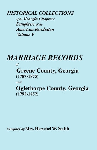 Historical Collections of the Georgia Chapters Daughters of the American Revolution, Vol. 5