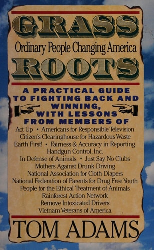 Grass Roots: How Ordinary People Are Changing America