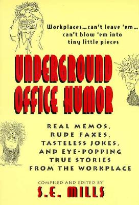 Underground Office Humor