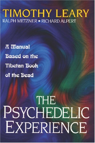 The Psychedelic Experience