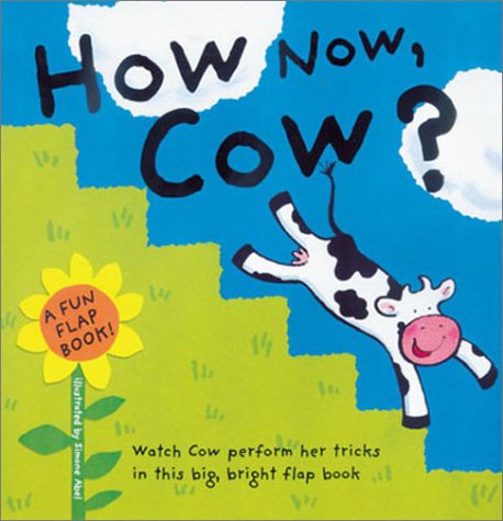 How Now Cow