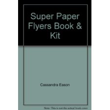 Super Paper Flyers Book & Kit