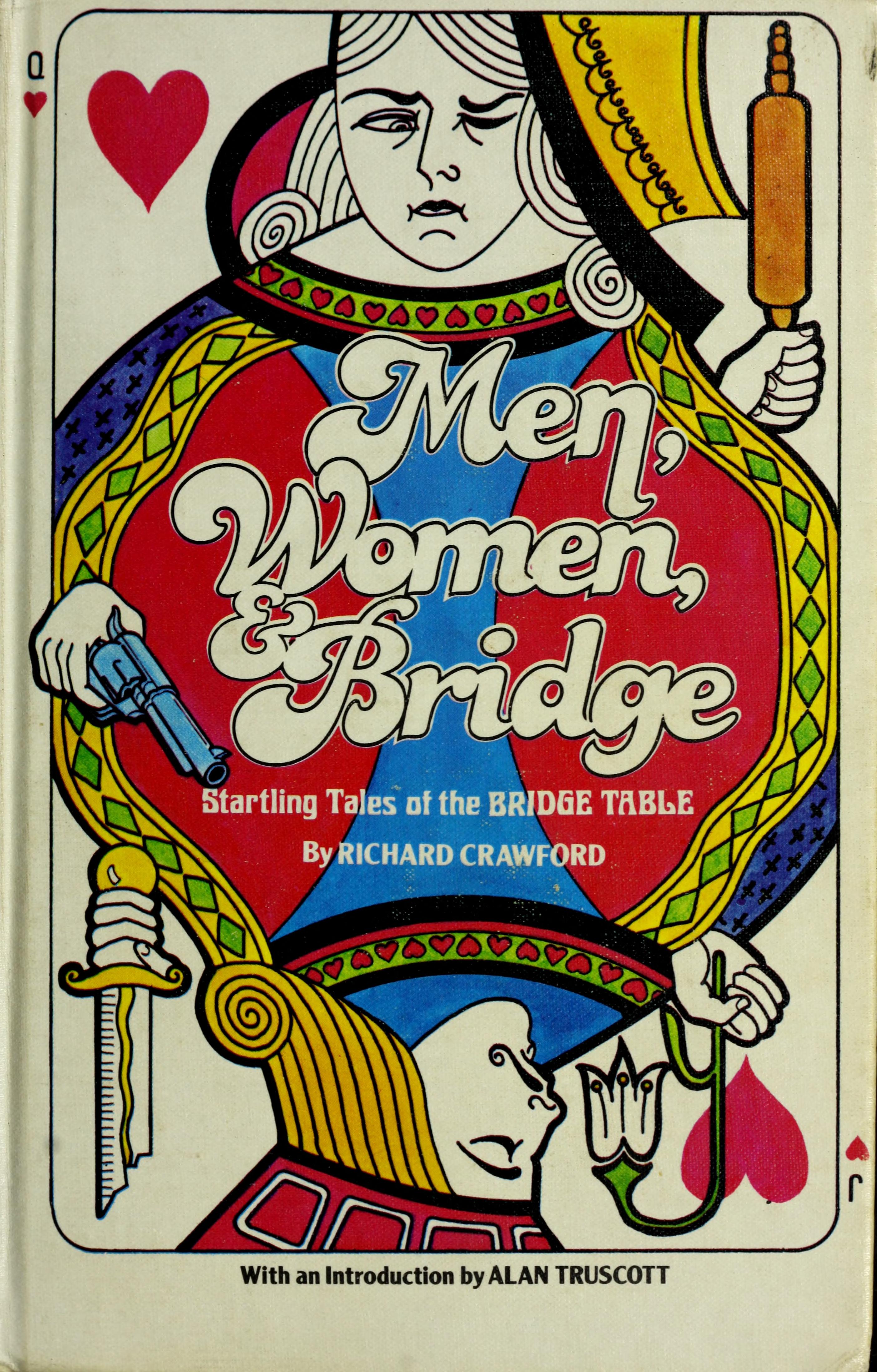 Men, Women &Amp; Bridge: Startling Tales Of The Bridge Table