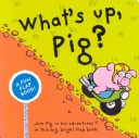 Fun Flap Book: What's up, Pig?