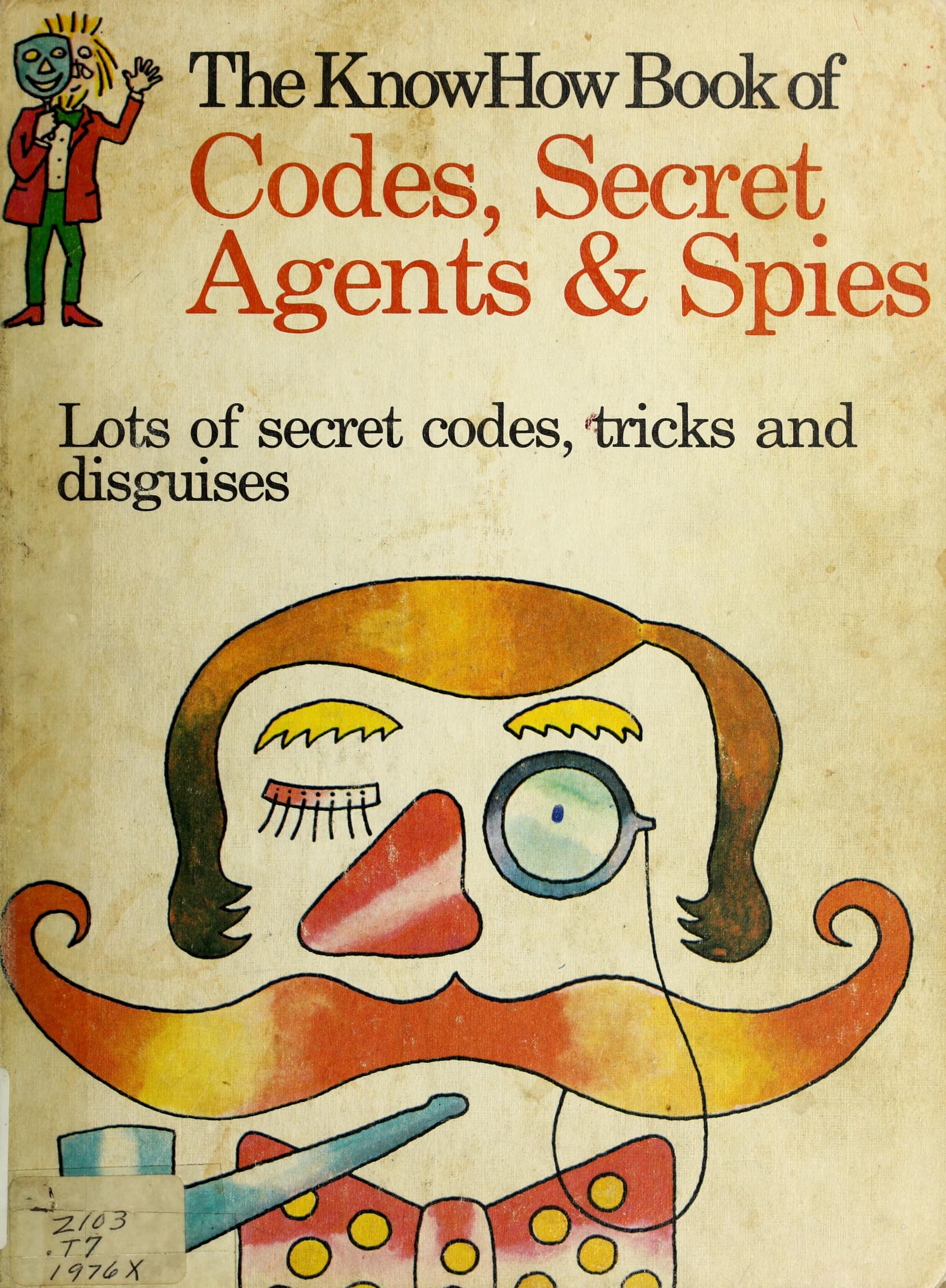 The Knowhow Book of Codes, Secret Agents & Spies