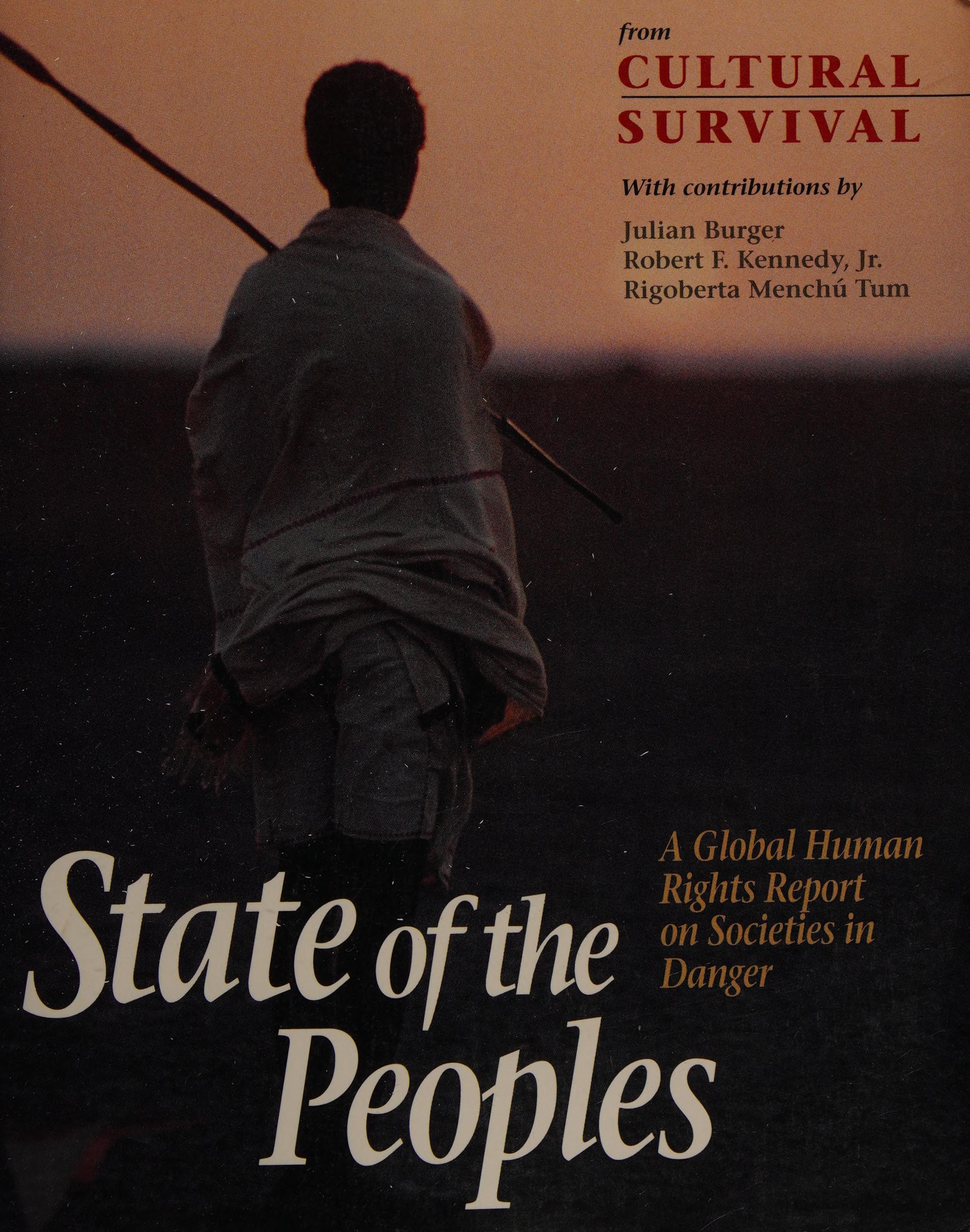State Of The Peoples: A Global Human Rights Report On Societies In Danger