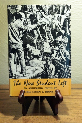 The New Student Left : An Anthology