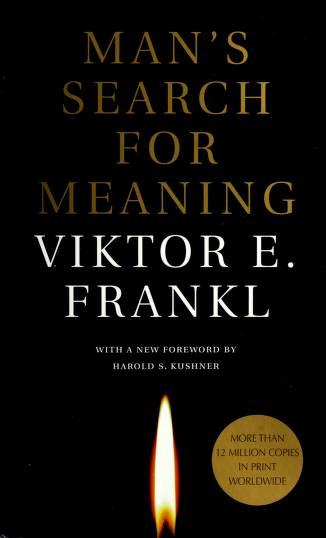 Man's Search for Meaning