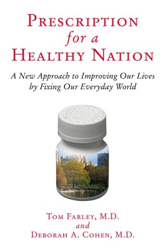 Prescription For A Healthy Nation