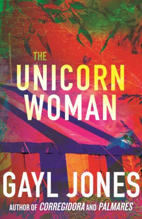 The Unicorn Woman by Gayl Jones, ISBN 9780807030035