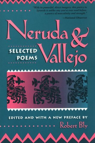 Neruda and Vallejo