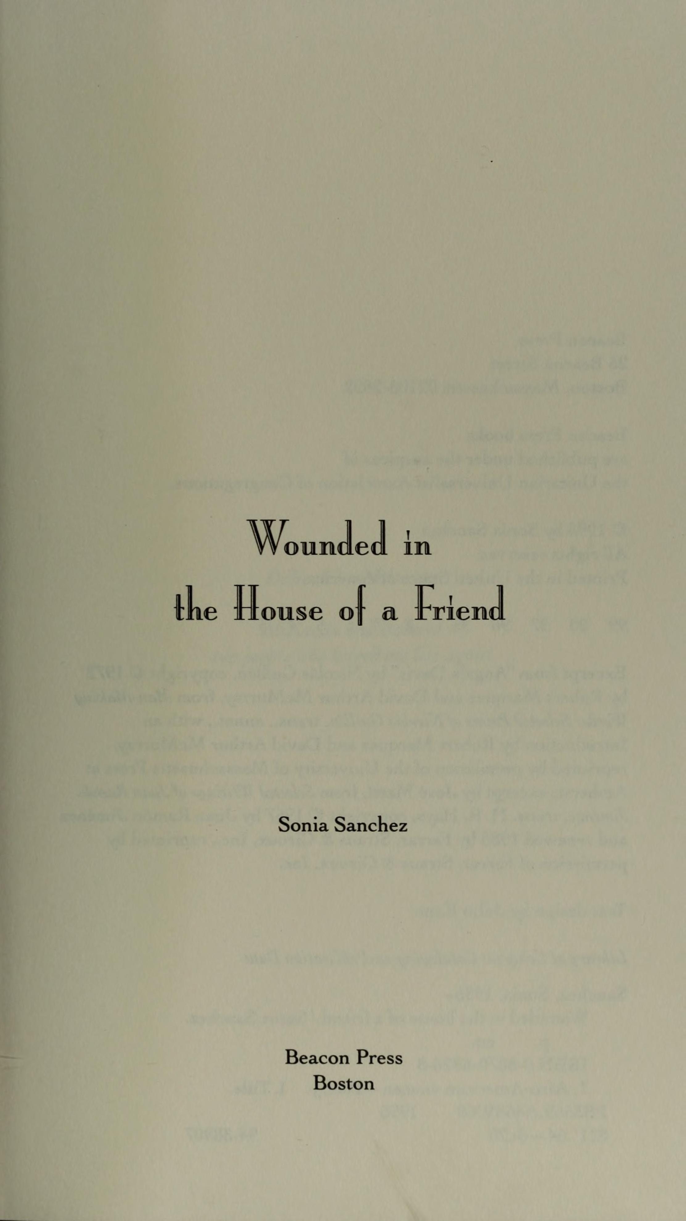 Wounded in the house of a friend