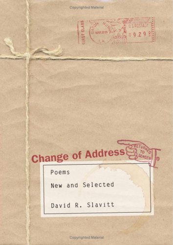 Change Of Address: Poems, New And Selected