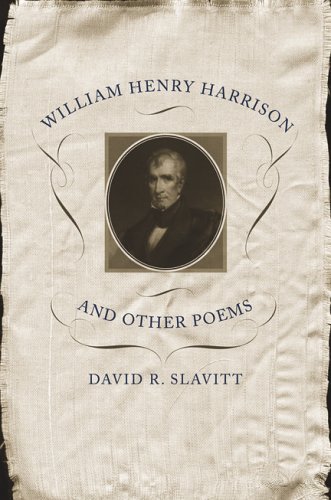 William Henry Harrison And Other Poems