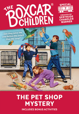 The Pet Shop Mystery by Gertrude Chandler Warner, ISBN 9780807565285