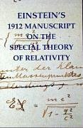 Einsteins 1912 Manuscript on the Special Theory of Relativity