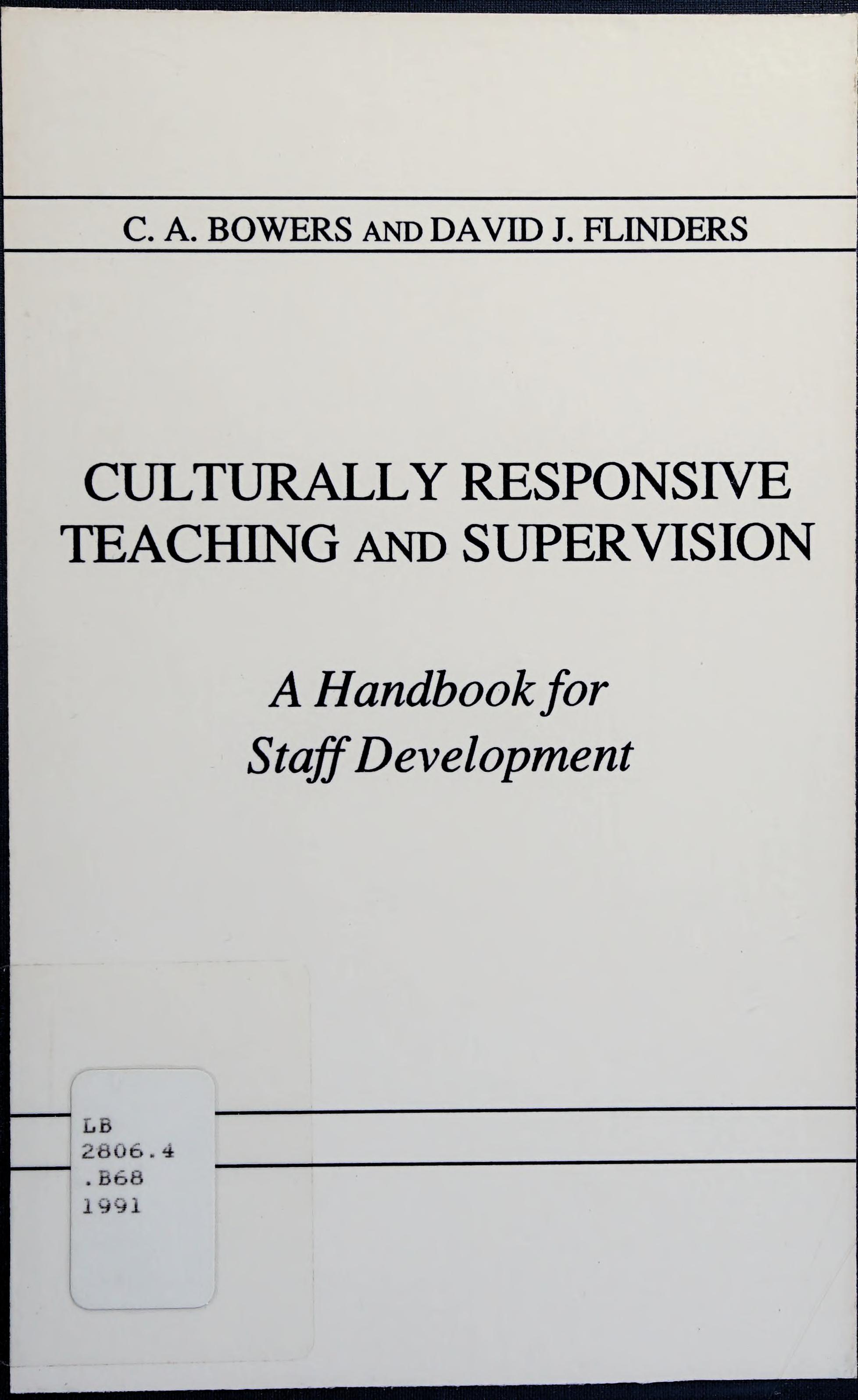 Culturally Responsive Teaching And Supervision: A Handbook For Staff Development