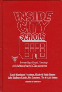 Inside City Schools: Investigating Literacy In Multicultural Classrooms