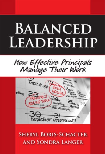 Balanced Leadership: How Effective Principals Manage Their Work