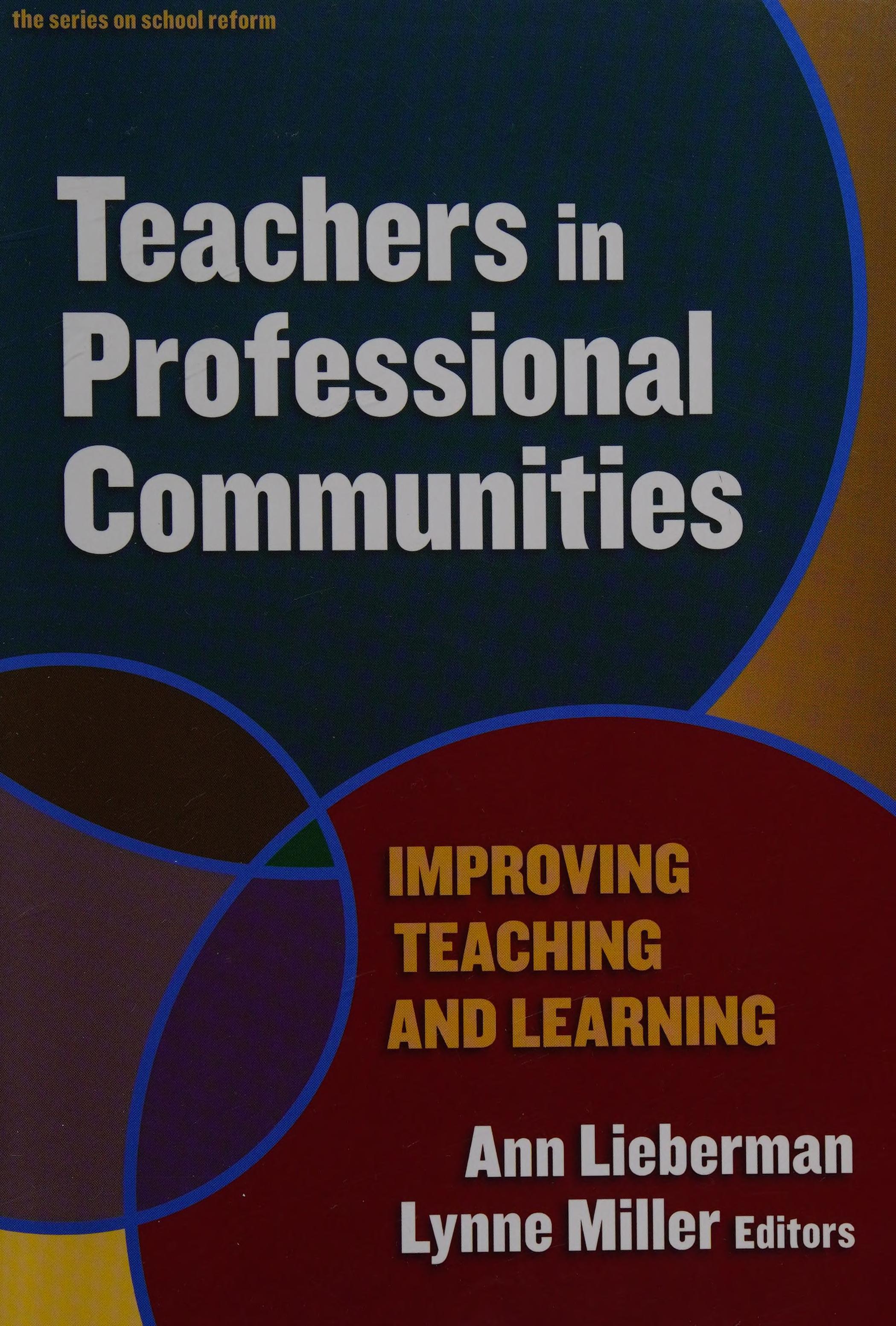 Teachers in Professional Communities
