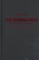 The Shining Path: A History Of The Millenarian War In Peru