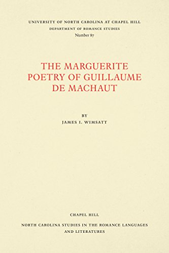 The Marguerite Poetry Of Guillaume De Machaut