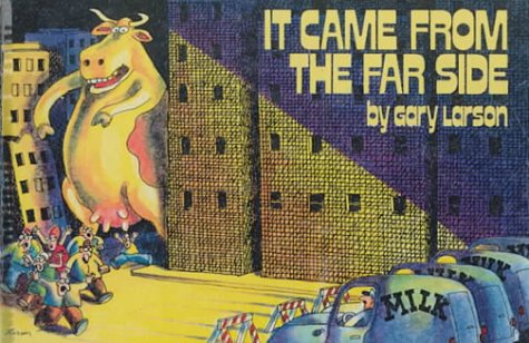 It Came from the Far Side