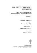The Developmental Resource: Behavioral Sequences For Assessment And Program Planning, Volume 1