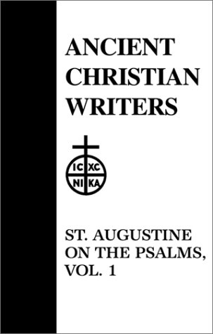 St. Augustine On The Psalms