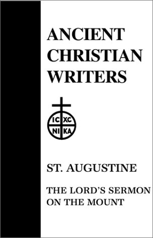 05. St. Augustine: The Lord'S Sermon On The Mount