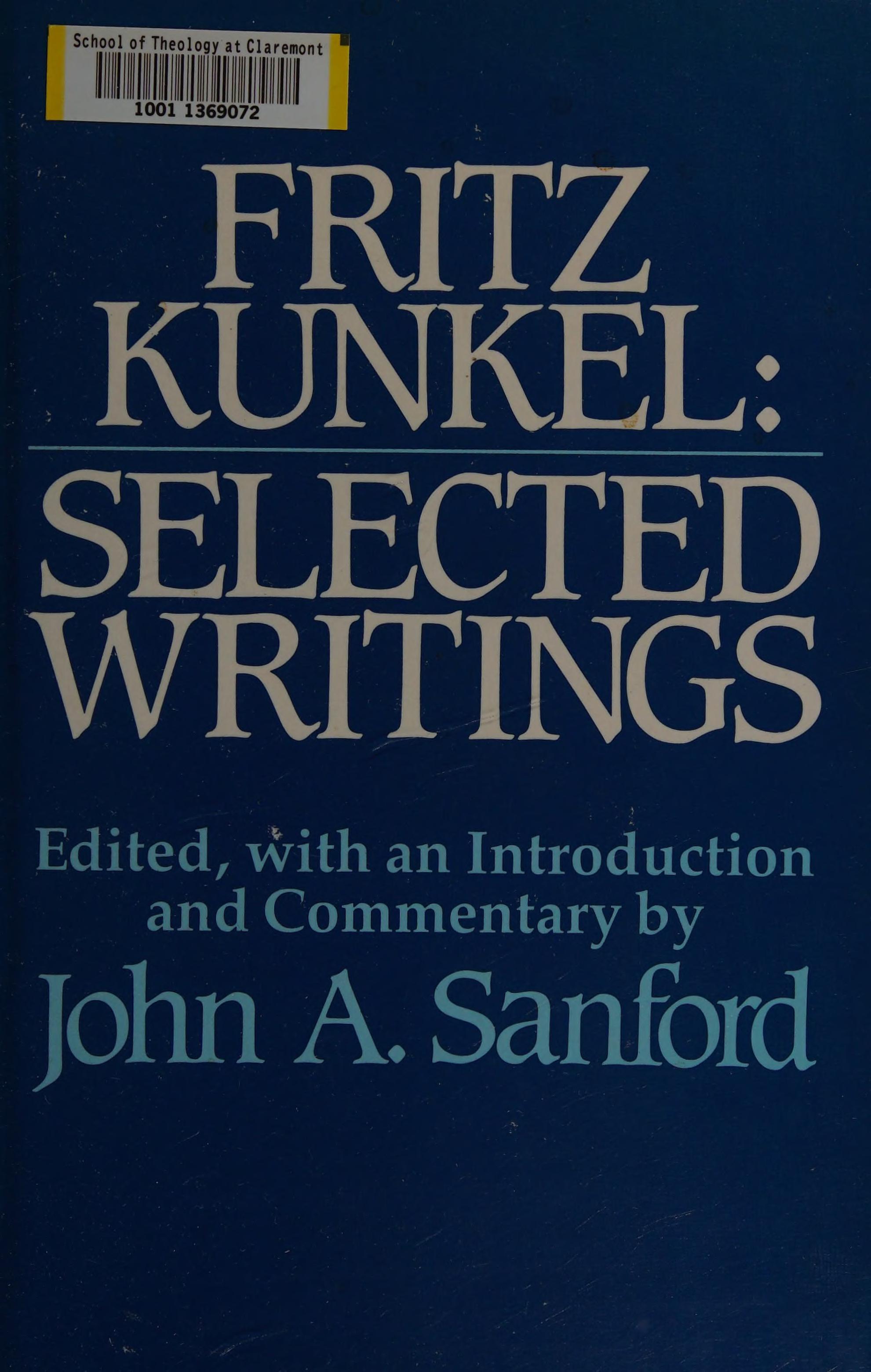 Fritz Kunkel: Selected Writings