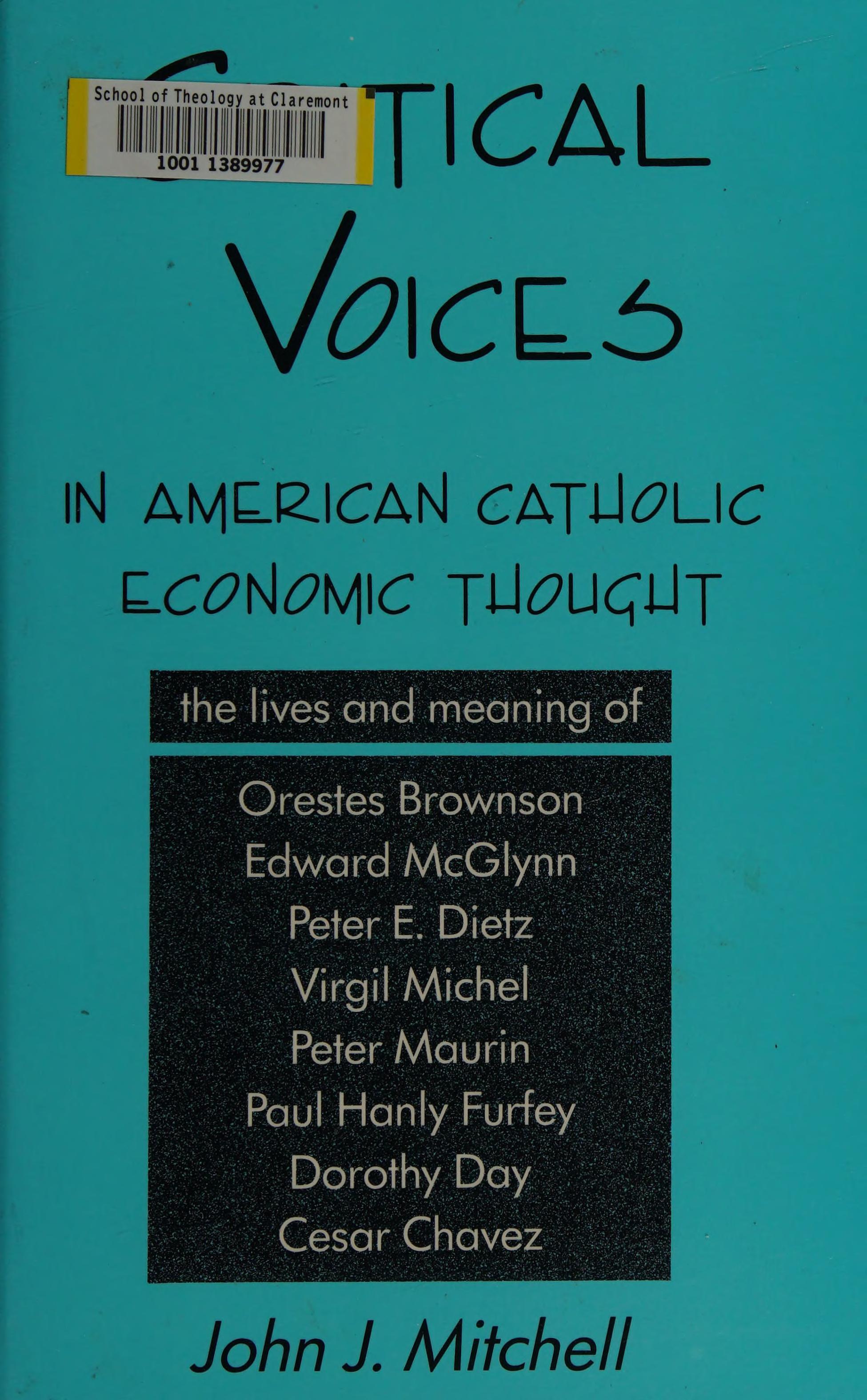 Critical Voices In American Catholic Economic Thought