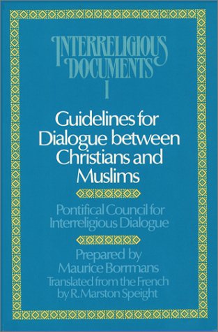 Guidelines for Dialogue Between Christians and Muslims