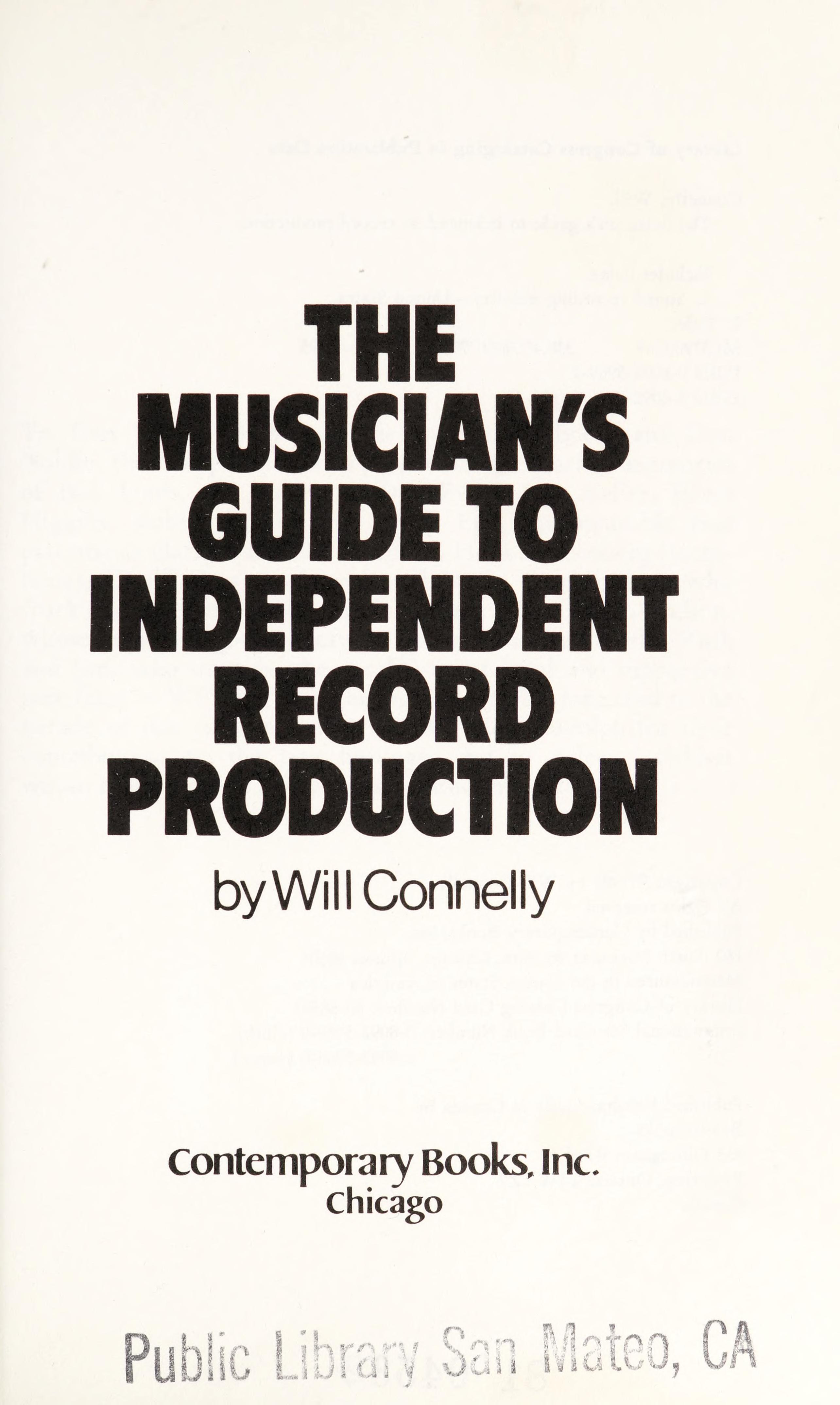 The Musician'S Guide To Independent Record Production