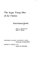 The Angry Young Men of the Thirties
