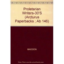 Proletarian Writers of the Thirties