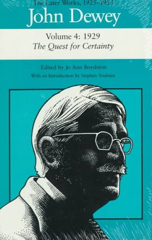 John Dewey the Later Works, 1925-1953